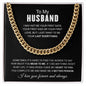 To My Husband - Cuban Link Chain -HB001