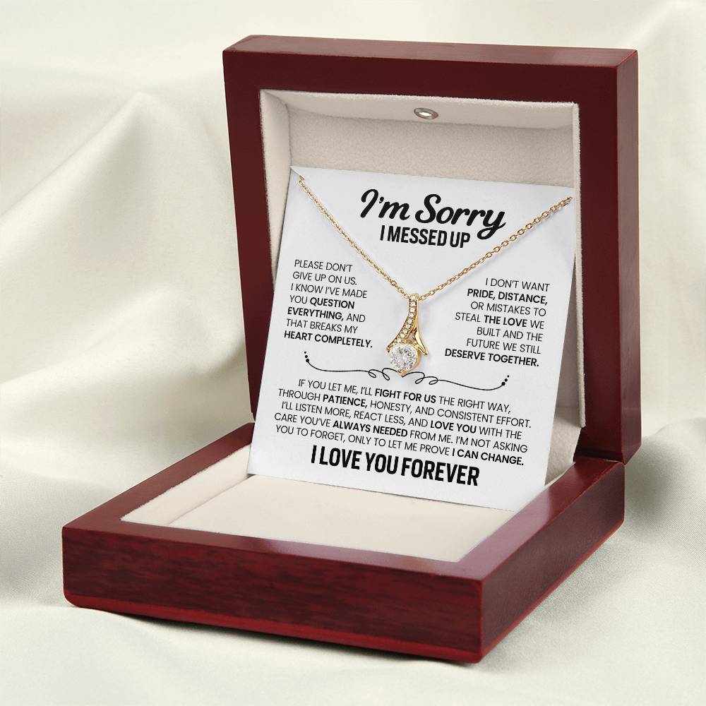 Apology Gift For Her - Alluring Beauty Necklace - I’m Not Giving Up On Us