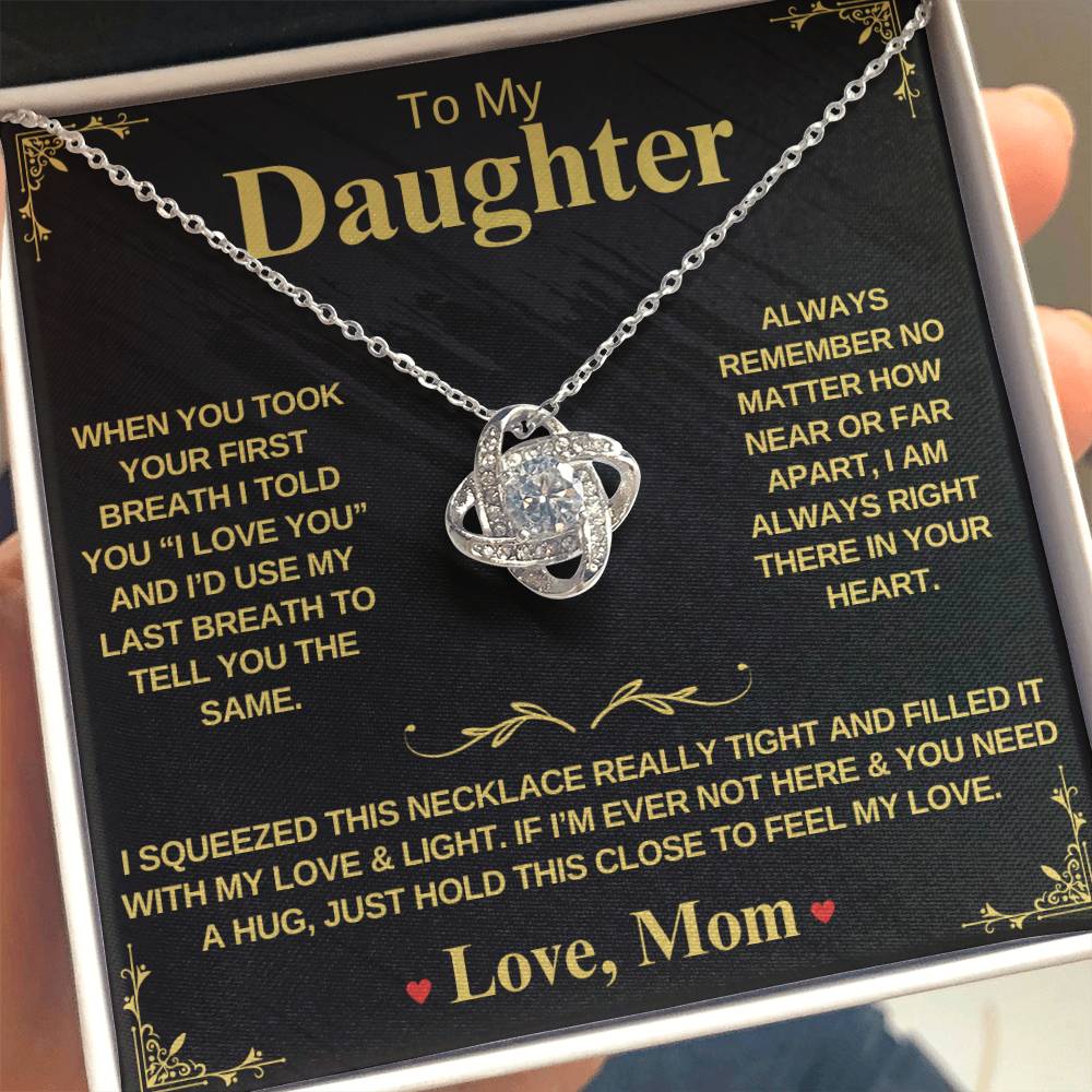 To My Daughter From Mom  "When You Took Your First Breath" - Forever Love Necklace