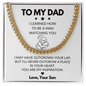 To My Dad | You Are My Inspiration | Cuban Link Necklace