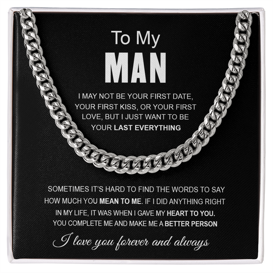To My Man | Better Person | Cuban Link Chain