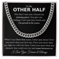 To My Other Half | Cuban Link Necklace