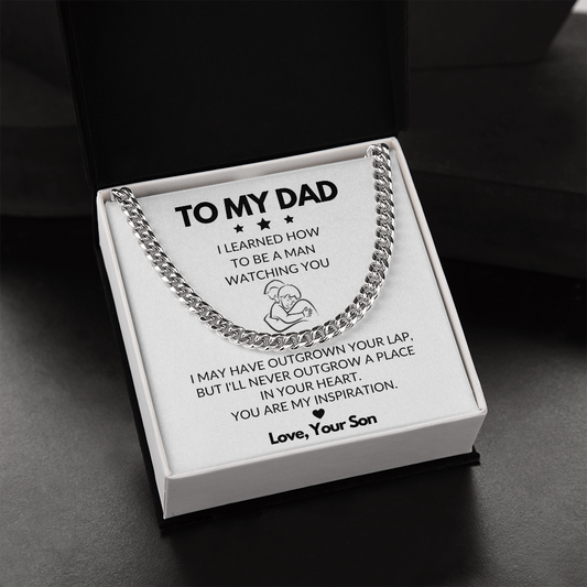 To My Dad | You Are My Inspiration | Cuban Link Necklace