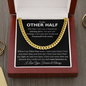 To My Other Half | Cuban Link Necklace