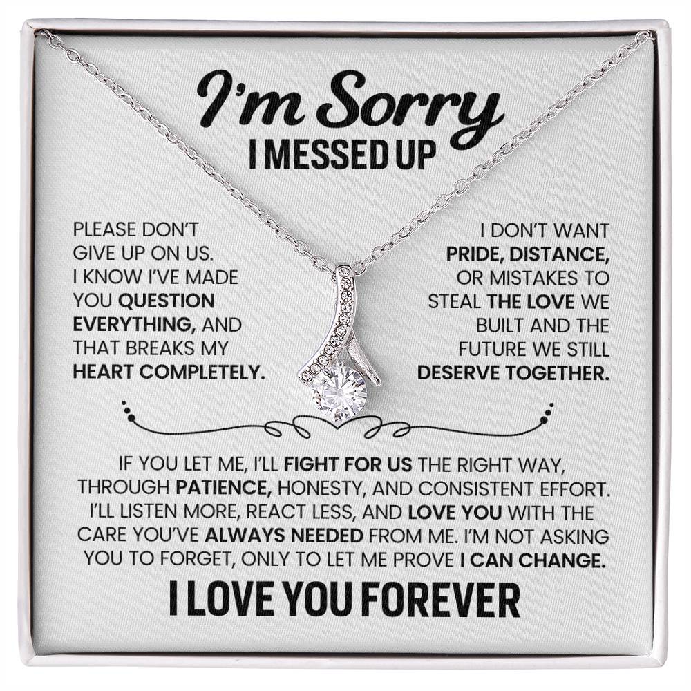 Apology Gift For Her - Alluring Beauty Necklace - I’m Not Giving Up On Us
