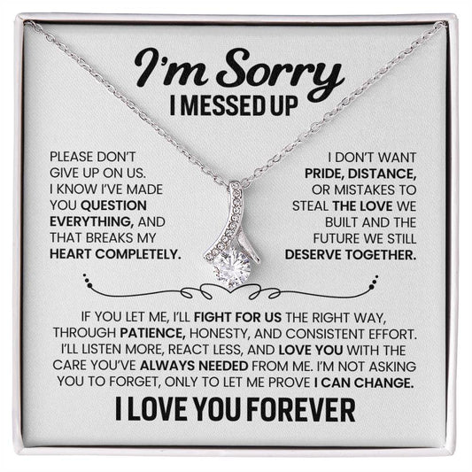 Apology Gift For Her - Alluring Beauty Necklace - I’m Not Giving Up On Us