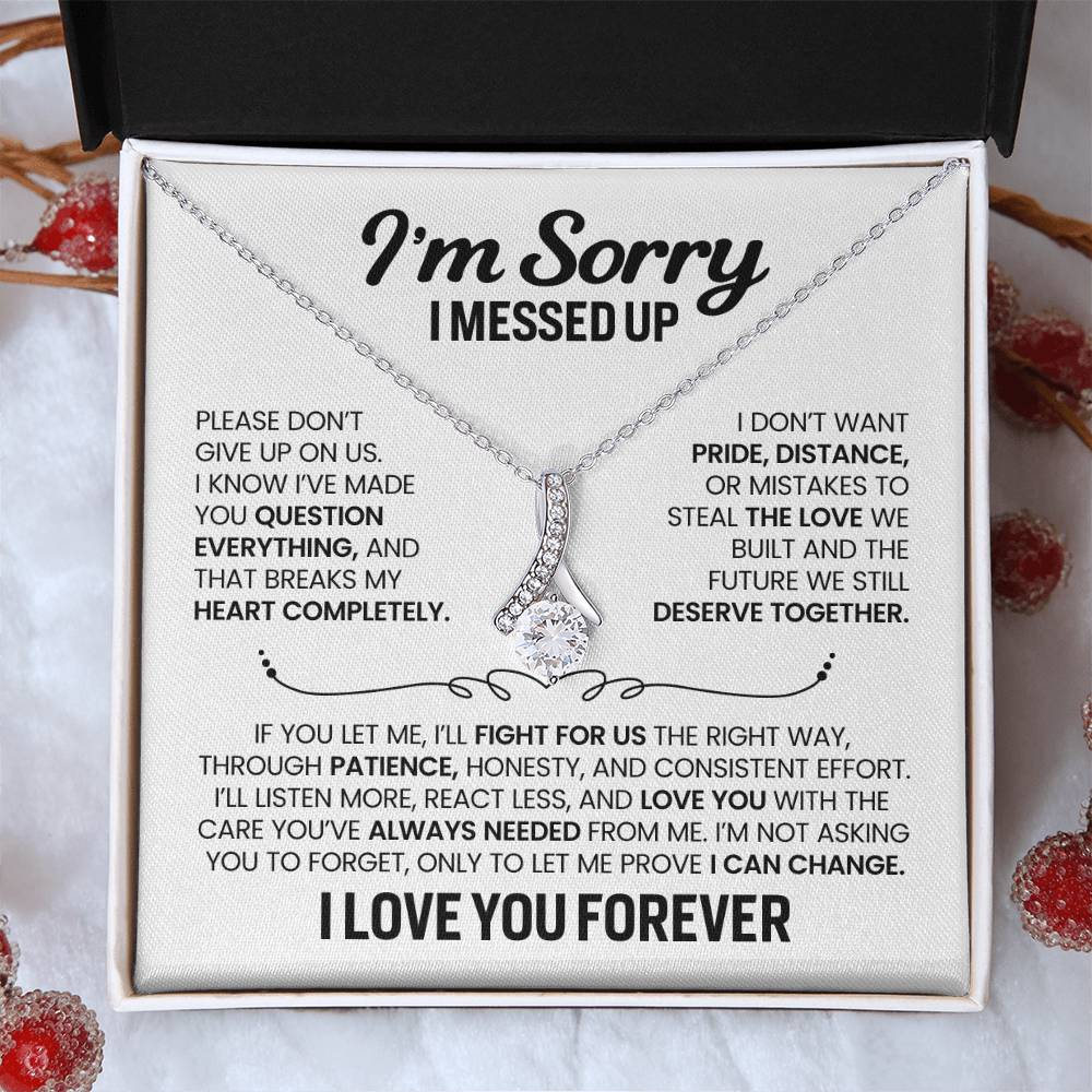 Apology Gift For Her - Alluring Beauty Necklace - I’m Not Giving Up On Us