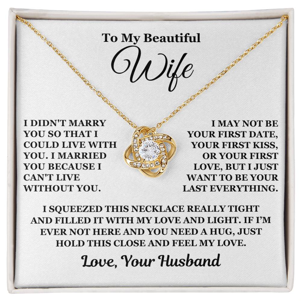 To My Beautiful Wife - Love Knot Necklace - Gift For Wife