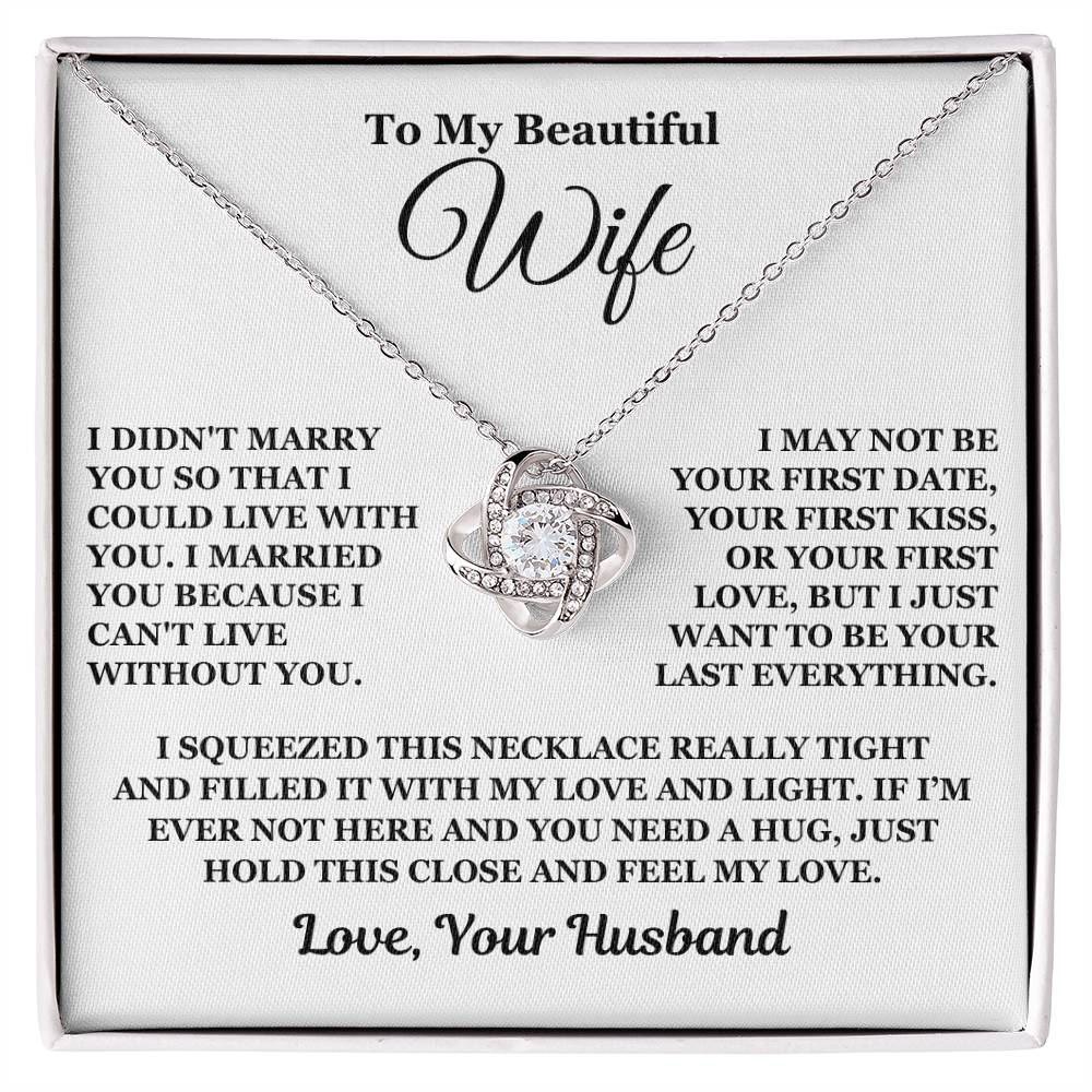 To My Beautiful Wife - Love Knot Necklace - Gift For Wife