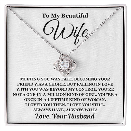 To My Beautiful Wife - Love Knot Necklace - Perfect Gift For Wife