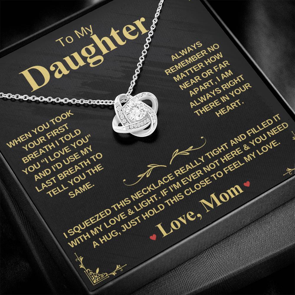 To My Daughter From Mom  "When You Took Your First Breath" - Forever Love Necklace