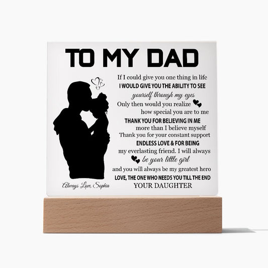 Gift For Dad From Daughter "Thank you for believing in me" Acrylic plaque