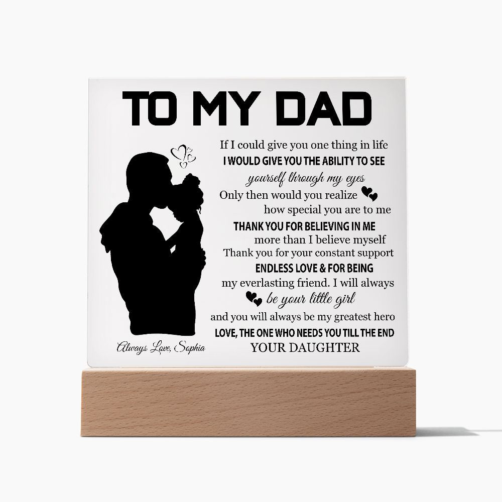 Gift For Dad From Daughter "Thank you for believing in me" Acrylic plaque