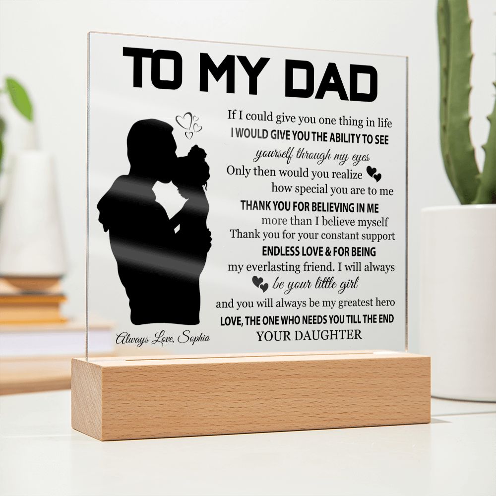 Gift For Dad From Daughter "Thank you for believing in me" Acrylic plaque