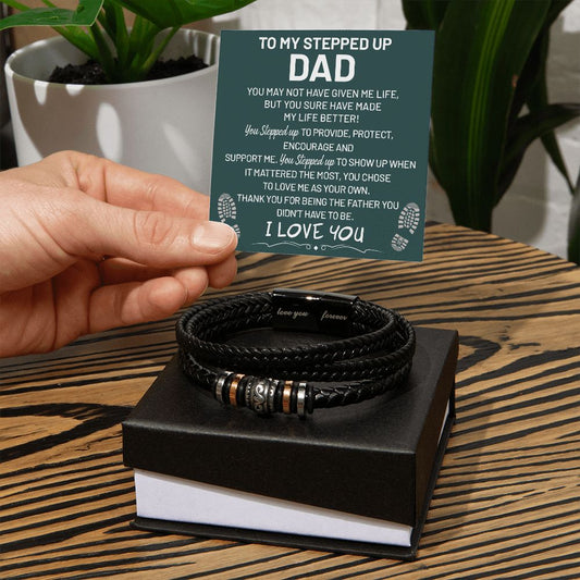 To My Stepped Up Dad - "Love You Forever" Bracelet - SD001