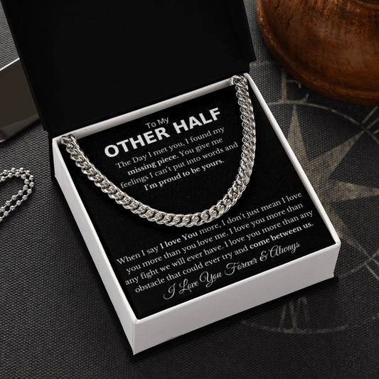 To My Other Half | Cuban Link Necklace