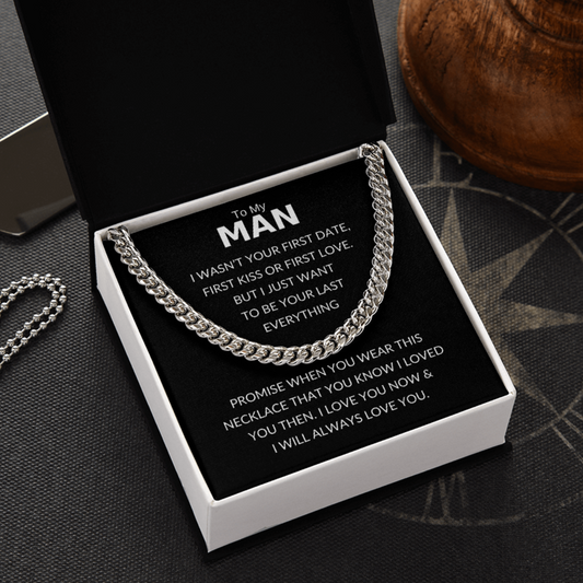 To My Man - I Will Always Love You - Cuban Link Necklace