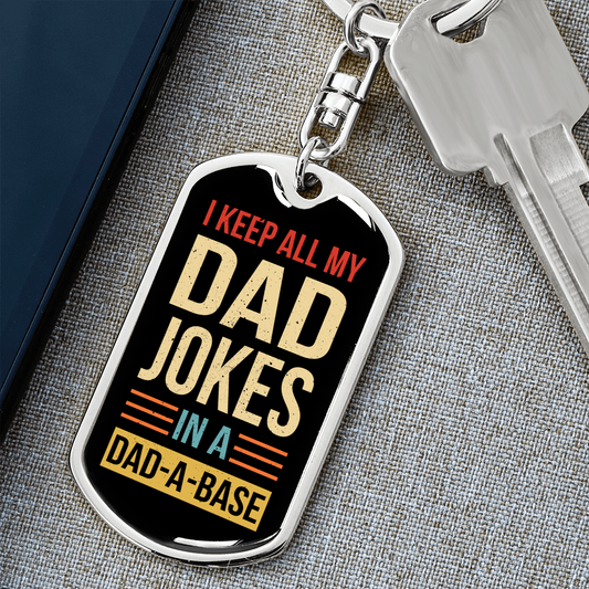 Father's Day Dog Tag Keychain | Dad a Base