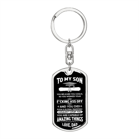 To My Son | You Did It Keychain