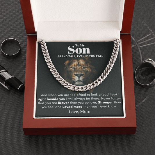 To my Son | Stand tall from Mom | Cuban Link Chain