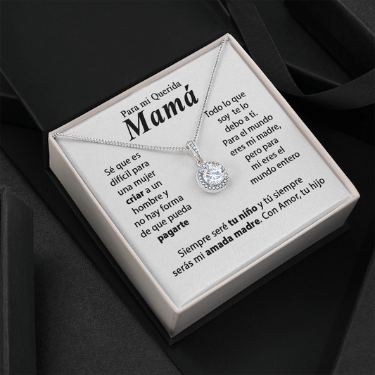 Para mi Querida Mamá / Eternal Hope Necklace