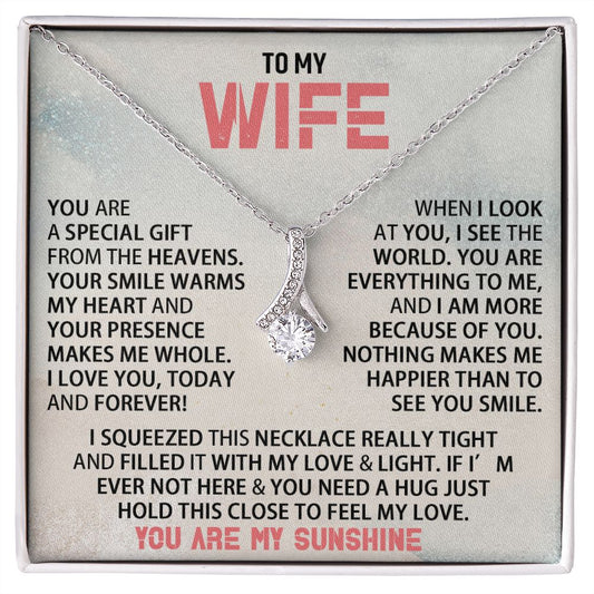 To My Wife - You Are My Sunshine - Alluring Beauty Neckalce