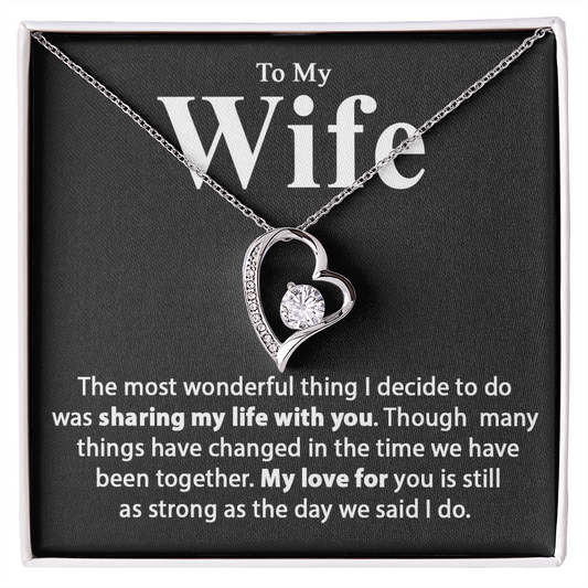 To my Wife - My Love For You -  Forever Love Necklace