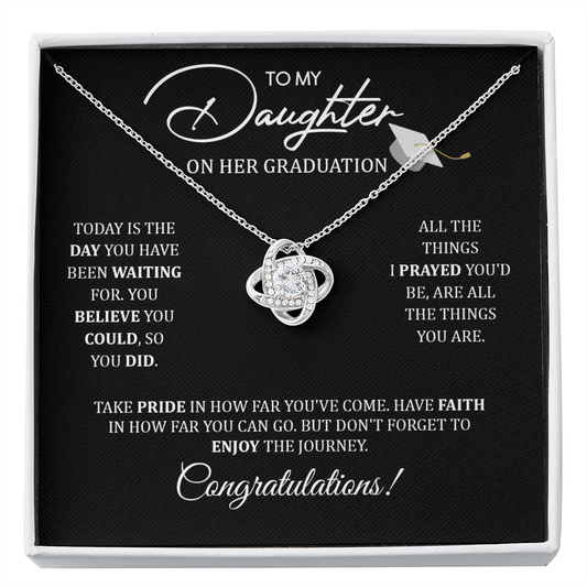 To My Daughter / Graduation / Love Knot Necklace