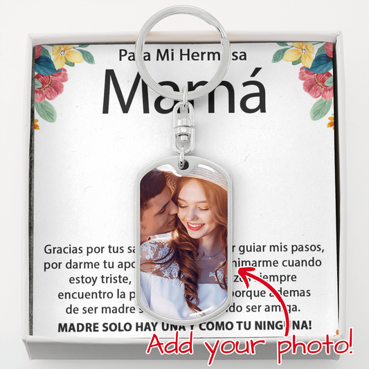 Para mi Hermosa Mamá / llavero con foto personalizado